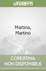 Martina, Martino A Buon Prezzo
