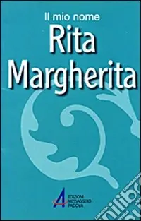 Nuova Collezione Rita, Margherita
