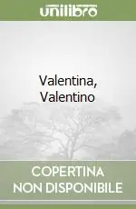 Offerta Del Giorno Valentina, Valentino