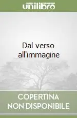 Dal verso all‘immagine Subito Disponibile