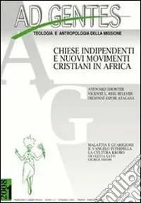 Occasione Ad gentes (2008). Vol. 1 Chiese indipendenti e nuovi movimenti cristiani in Africa