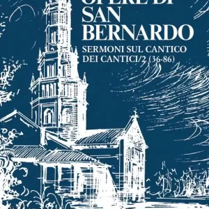 Sconto Sermoni sul Cantico dei cantici. Vol. 5/2 36-86Sermoni sul Cantico dei Cantici