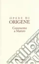 Prezzo Scontato Opere di Origene. Vol. 11/1 Commento a Matteo 1