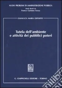 Occasione Tutela dell‘ambiente e attività dei pubblici poteri