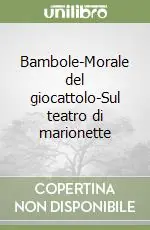 Bambole-Morale del giocattolo-Sul teatro di marionette Compra Oggi Stesso