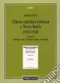 Super Prezzo Chiesa cattolica tedesca e Terzo Reich (1933-1934)