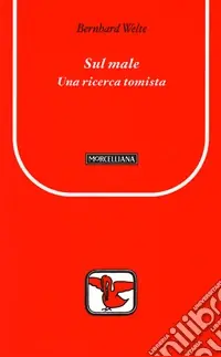 Offerta Limitata Sul male. Una ricerca tomista