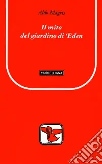 Il mito del giardino di Eden Prezzo Scontato