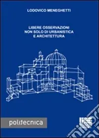 A Buon Prezzo Libere osservazioni non solo di urbanistica e architettura