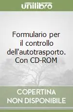 Sconto Formulario per il controllo dell‘autotrasporto. Con CD-ROM