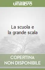 La scuola e la grande scala Prezzo Ridotto