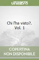 Bestseller Chi l‘ha visto?. Vol. 1