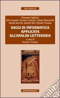 Saggi di informatica applicata all‘analisi letteraria Nuova Collezione