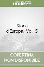 Offerta Lampo Storia d‘Europa. Vol. 5
