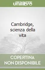 Cambridge, scienza della vita Spedizione Espresso