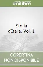 Storia d‘Italia. Vol. 1 Compra Online
