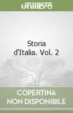 Quantità Limitata Storia d‘Italia. Vol. 2