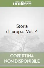 Ordina Subito Storia d‘Europa. Vol. 4