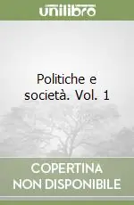 Consegna Rapida Politiche e società. Vol. 1