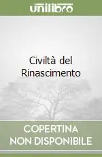 Sconto Civiltà del Rinascimento