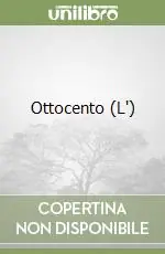 Ottocento (L‘) Soddisfatti O Rimborsati