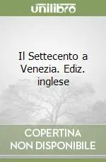 Più Venduto Il Settecento a Venezia. Ediz. inglese