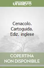 Cenacolo. Cartoguida. Ediz. inglese Offerta Speciale