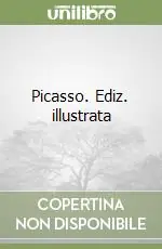 Ultimissimo Modello Picasso. Ediz. illustrata