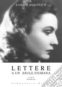 Lettere a un‘esule fiumana A Buon Prezzo