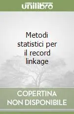 Prezzo Scontato Metodi statistici per il record linkage