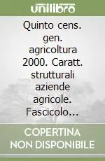 Quinto cens. gen. agricoltura 2000. Caratt. strutturali aziende agricole. Fascicolo nazionale dati regionali, provinciali e comunali. CD-ROM Offerta Del Giorno