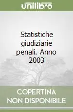 Statistiche giudiziarie penali. Anno 2003 Popolare