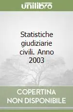 Più Venduto Statistiche giudiziarie civili. Anno 2003