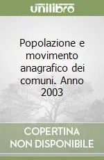 Sconto Popolazione e movimento anagrafico dei comuni. Anno 2003