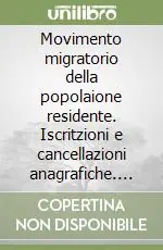 Movimento migratorio della popolaione residente. Iscritzioni e cancellazioni anagrafiche. Anni 2001-2002 Soddisfatti O Rimborsati