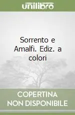 Sorrento e Amalfi. Ediz. a colori Prezzo Conveniente