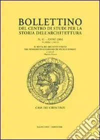 Bollettino del Centro di studi per la storia dell‘architettura (2004). Vol. 41 Subito Disponibile