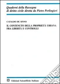 Spedizione Espresso Il contenuto della proprietà urbana fra libertà e controlli