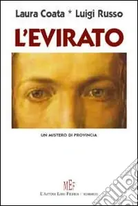 Novità L‘evirato. Un mistero di provincia