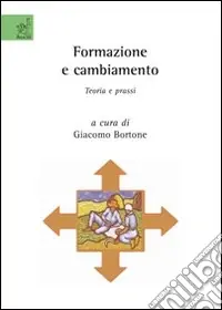 Must-Have Formazione e cambiamento. Teoria e prassi