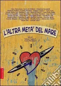L‘altra metà del mare Promozione