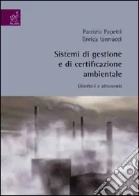 Sistemi di gestione e di certificazione ambientale. Obiettivi e strumenti Prezzo Basso