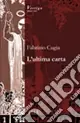 Offerta Lampo L‘ultima carta