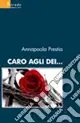 Caro agli dei... Prezzo Di Fabbrica