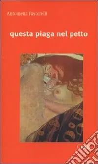 Questa piaga nel petto Prezzo Ridotto