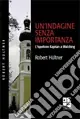 Un‘indagine senza importanza Vendita Finale