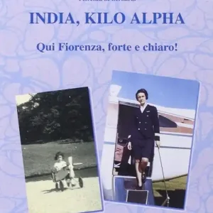 India, Kilo, Alpha. Qui Fiorenza, forte e chiaro Offerta Lampo