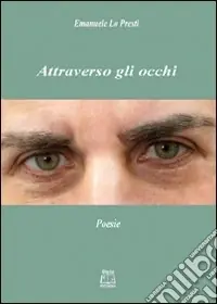 Attraverso gli occhi Quantità Limitata