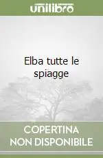 Nuova Collezione Elba tutte le spiagge