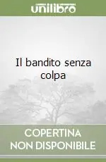 Il bandito senza colpa Occasione